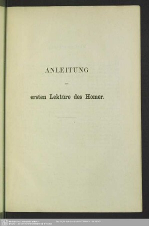 Anleitung zur ersten Lektüre des Homer