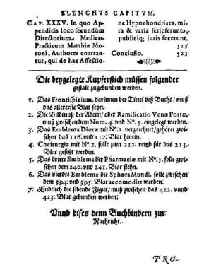 Die beygelegte Kupferstich müssen folgender gestalt zugebunden werden.