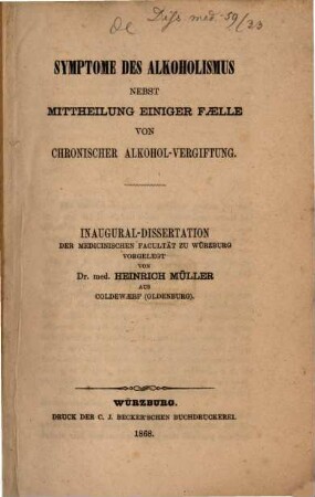 Symptome des Alkoholismus nebst Mittheilung einiger Faelle von chronischer Alkohol-Vergiftung