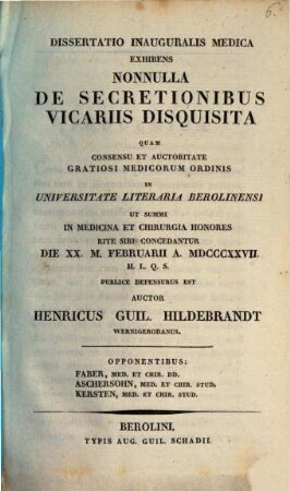 Diss. inaug. med. exhibens nonnulla de secretionibus vicariis disquisita