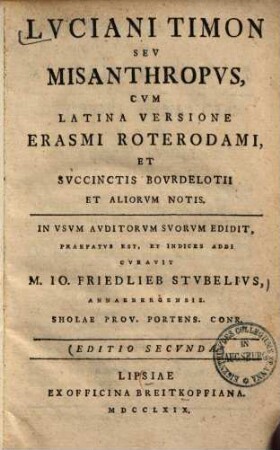 Luciani Timon seu misanthropus : cum Latina versione Erasmi Roterodami et succinctis Bourdelotii et aliorum notis