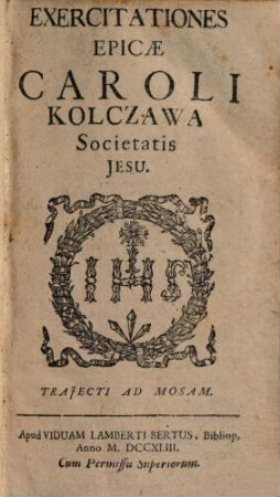 Exercitationes Epicae Caroli Kolczawa Societatis Jesu