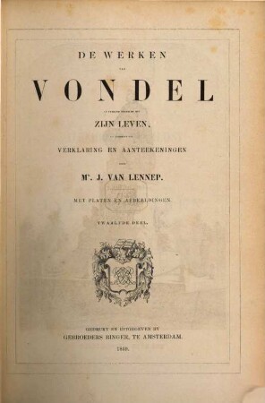 De werken van Vondel J. : Prachtuitgave met Platen en Afbeeldingen, 12