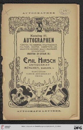 Nr. 37: Katalog: Autographen : Fürsten, Feldherren, Staatsmänner, Politiker, Dichter, Schriftsteller, Gelehrte, Musiker, Maler, Bildhauer, Schauspieler : (Nachtrag zu Katalog 35)