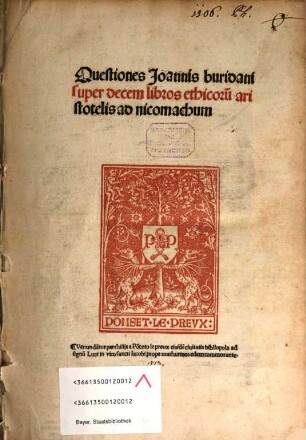 Questiones Joannis Buridani super decem libros ethicorum Aristotelis ad Nicomachum