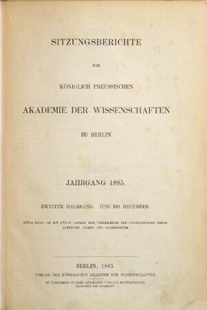 Sitzungsberichte der Preussischen Akademie der Wissenschaften zu Berlin. 1885,2