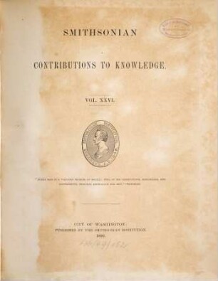 Smithsonian contributions to knowledge. 26, 26. 1890