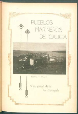 Pueblos marineros de Galicia : Carril. - Villagarcía[.] Vista parcial de la Isla Cortegada