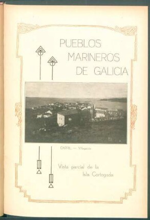 Pueblos marineros de Galicia : Carril. - Villagarcía[.] Vista parcial de la Isla Cortegada