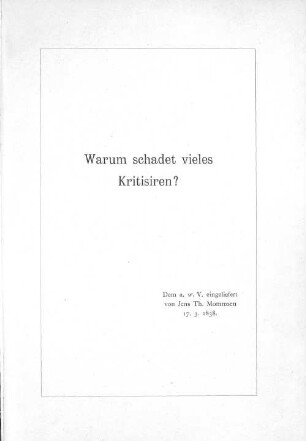 Warum schadet vieles Kritisiren?