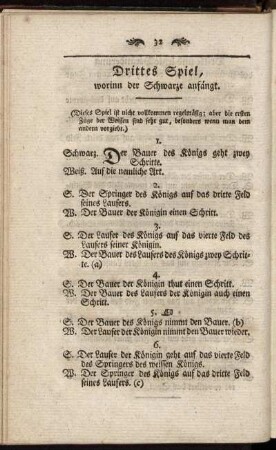 Drittes Spiel, worinn der Schwarze anfängt.