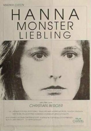 Hanna Monster, Liebling