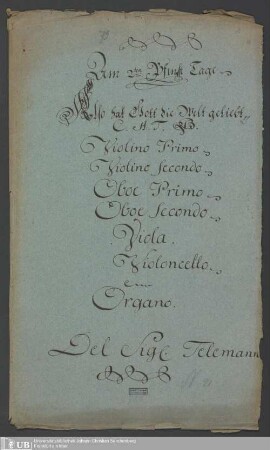 Ms. Ff. Mus. 769 - Am 2ten Pfingst Tage : Also hat Gott die Welt geliebt pp : C. A. T. B., violino primo, violino secondo, oboe primo, oboe secondo, viola, violoncello, organo