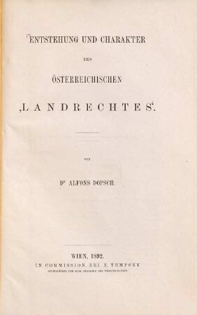 Entstehung und Charakter des österreichischen "Landrechtes"