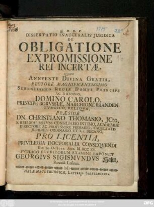 Dissertatio Inauguralis Juridica De Obligatione Ex Promissione Rei Incertæ