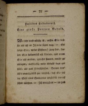 Zwölftes Erforderniß. Eine große Portion Geduld.