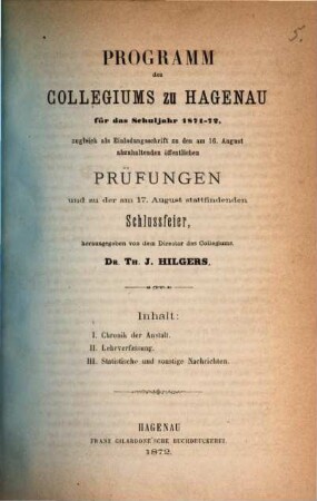 Programm des Collegiums zu Hagenau (im Elsass) für das Schuljahr ..., 1871/72