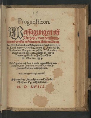 Prognosticon. Weissagungen un[d] Vrtheyl von betrübungen vnnd grossen anfechtungen Europe