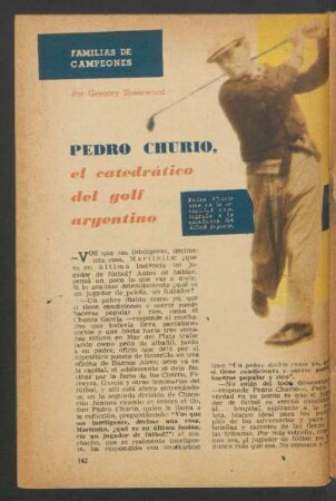 Pedro Churio, el catedrático del golf argentino : Familias de campeones