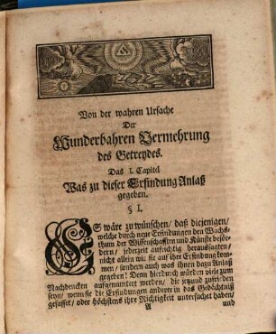 Entdeckung Der Wahren Ursache von der wunderbahren Vermehrung Des Getreydes : Dadurch zugleich der Wachsthum Der Baeume und Pflantzen überhaupt erläutert wird