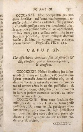 Caput XIV. De effectibus dominii, seu de juribus & obligationibus, quae ex dominio nascuntur, & accessione.