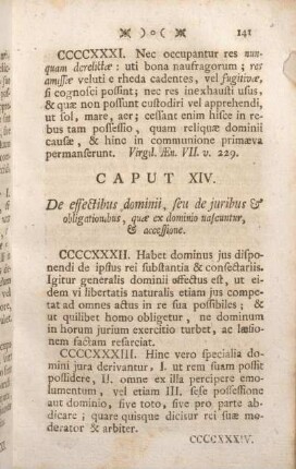 Caput XIV. De effectibus dominii, seu de juribus & obligationibus, quae ex dominio nascuntur, & accessione.