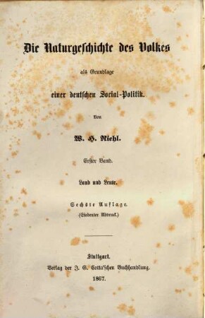 Die Naturgeschichte des Volkes als Grundlage einer deutschen Social-Politik. 1, Land und Leute