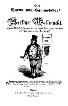 Herr Baron von Hammelsdorf : Berliner Wollmarkt ; humoristisches Sittengemälde mit etwas Todtenbund aus dem 19. Jahrhundert