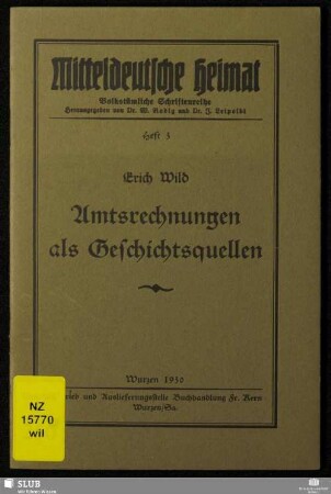 Amtsrechnungen als Geschichtsquellen