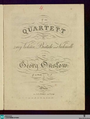 [Hs.: 7]tes Quartett für zwey Violinen, Bratsche und Violoncello : [hs.: 9]tes Werk. No. [hs.: 1]