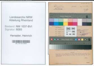 Entnazifizierung Heinrich Henseler , geb. 15.02.1909 (Postschaffner)