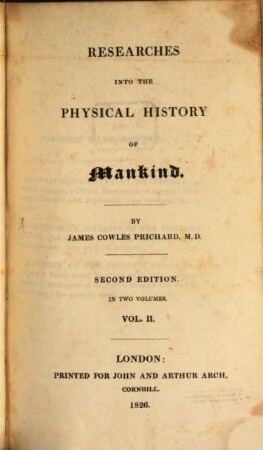 Researches into the physical history of mankind : in two volumes, 2