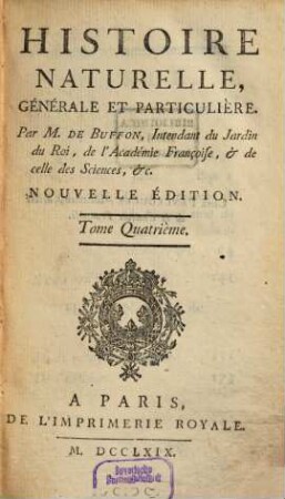 Histoire naturelle générale et particulière, 4. [Histoire générale des animaux]