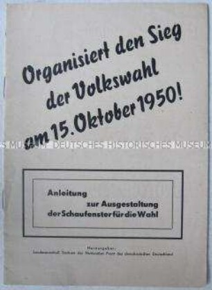 Anleitung der Nationalen Front zur Schaufenstergestaltung anlässlich der Volkskammerwahlen