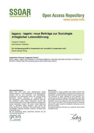 tagaus - tagein: neue Beiträge zur Soziologie Alltäglicher Lebensführung