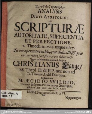 Analysis Dicti Apostolici De Scripturae Autoritate, Sufficientia Et Perfectione : 2. Timoth. III. V. 14. usque ad 17. ...