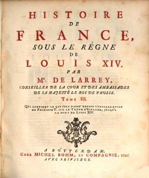 Histoire de France sous le regne de Louis XIV., 3. (1722)