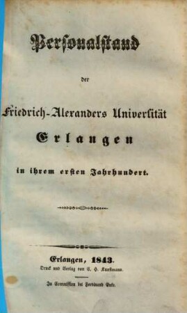 Personalstand der Friedrich-Alexanders-Universität Erlangen in ihrem ersten Jahrhundert