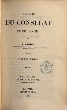 Histoire du consulat et de l'empire. 17