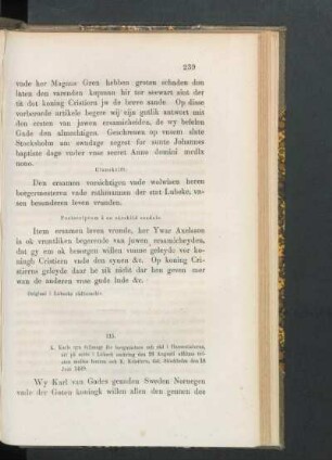115. [K. Karls nya fullmagt för Hansestädernas ombud på fredsmötet i Lübeck d. 24 Aug. att afdöma tvisten med K. Kristiern, dat. Stockh. s. d.]