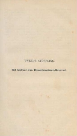 Tweede afdeeling. Het bestuur van Kommissarissen-Generaal