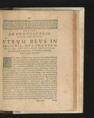 Oratio De Controverso Iuris Articulo: Utrum Reus In Delictis, Quae Pro Atrocitate, vel Poenam Sanguinis vel infamiam merentur, sub iurisiurandi si de interrogari debeat?