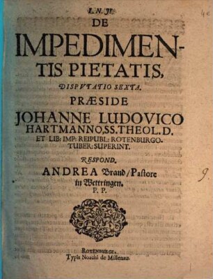 De pietate promovenda ..., Disp. sexta. De impedimentis pietatis ...