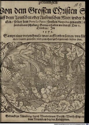 Zeittungen von dem Großen Christen-Sieg auff dem Jonischen ... Meer, wider den Türcken 1571