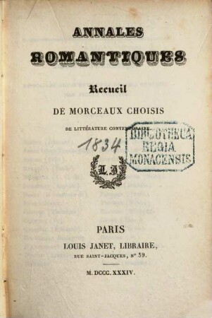 Annales romantiques  : recueil de morceaux choisis de littérature contemporaine. 1834