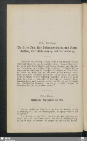 Dritte Abteilung. Die fetten Oele; ihre Zusammensetzung und Eigenschaften, ihre Abstammung und Verwendung