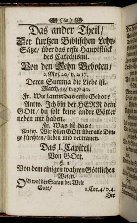 Das ander Theil/ Der kurtzen Biblischen Lehr-Sätze/ über das erste Hauptstück des Catechismi. Von den Zehn Geboten/