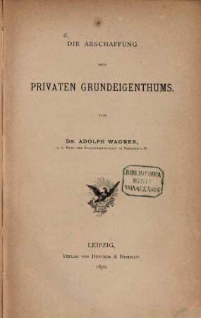 Die Abschaffung des privaten Grundeigenthums