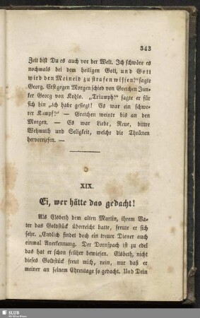XIX. Ei, wer hätte das gedacht!