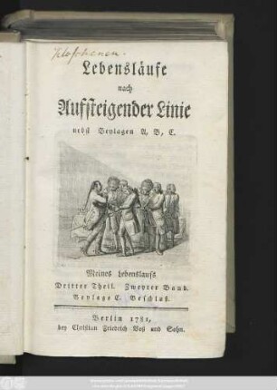 Theil 3, Bd. 2: Lebensläufe nach Aufsteigender Linie : nebst Beylagen A, B, C,